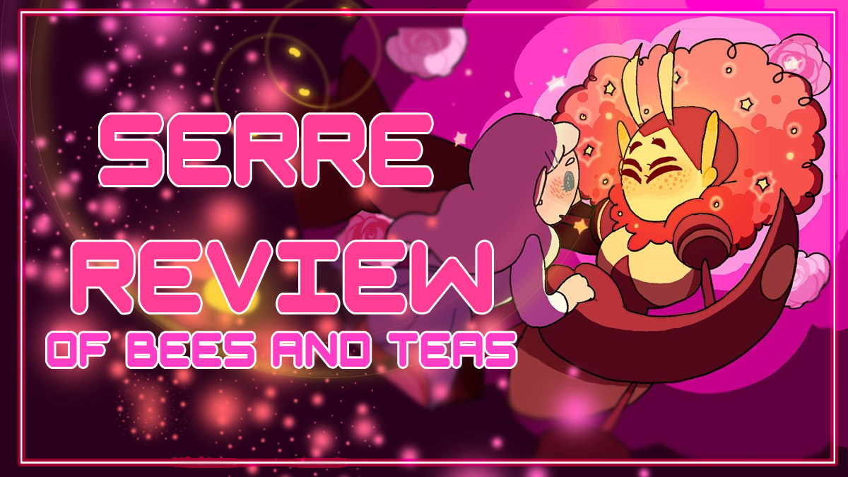 Serre Review: Of Bees and Teas (Mini Visual Novel Review)