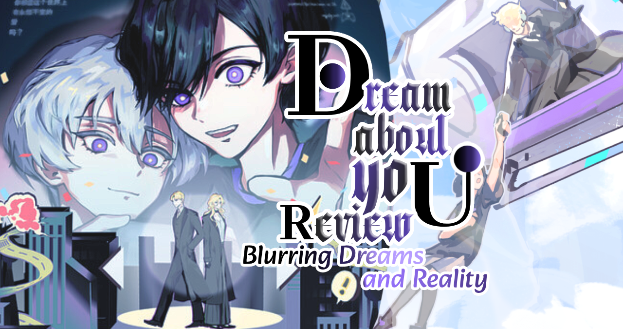 Dream about yoU Review: Blurring Dreams and Reality