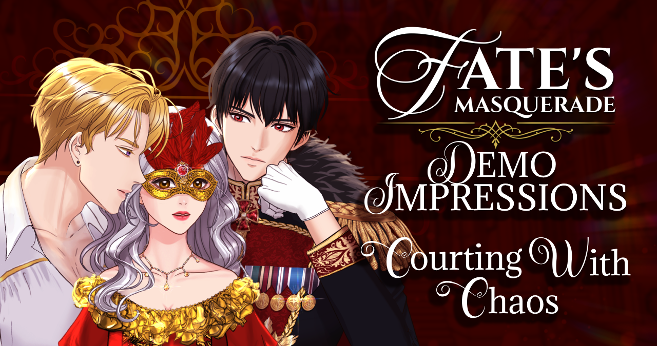 Fate’s Masquerade Demo Impressions: Courting with Chaos