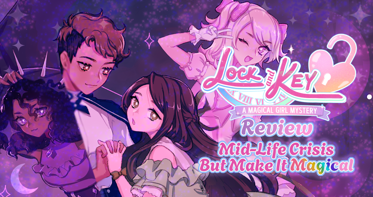 Lock & Key: A Magical Girl Mystery Review – Mid-Life Crisis But Make It Magical